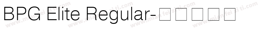 BPG Elite Regular字体转换